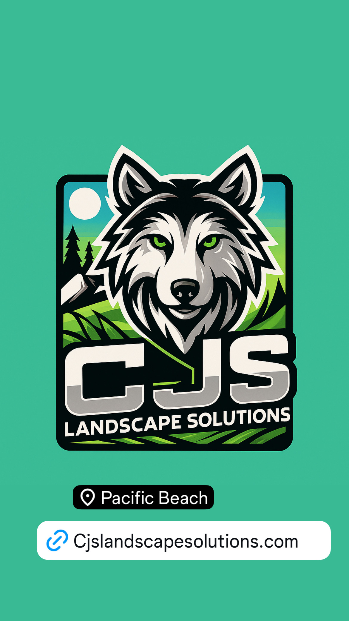 Logo with a wolf's head, trees, and landscape, with text 'CJS Landscape Solutions' and location 'Pacific Beach'.