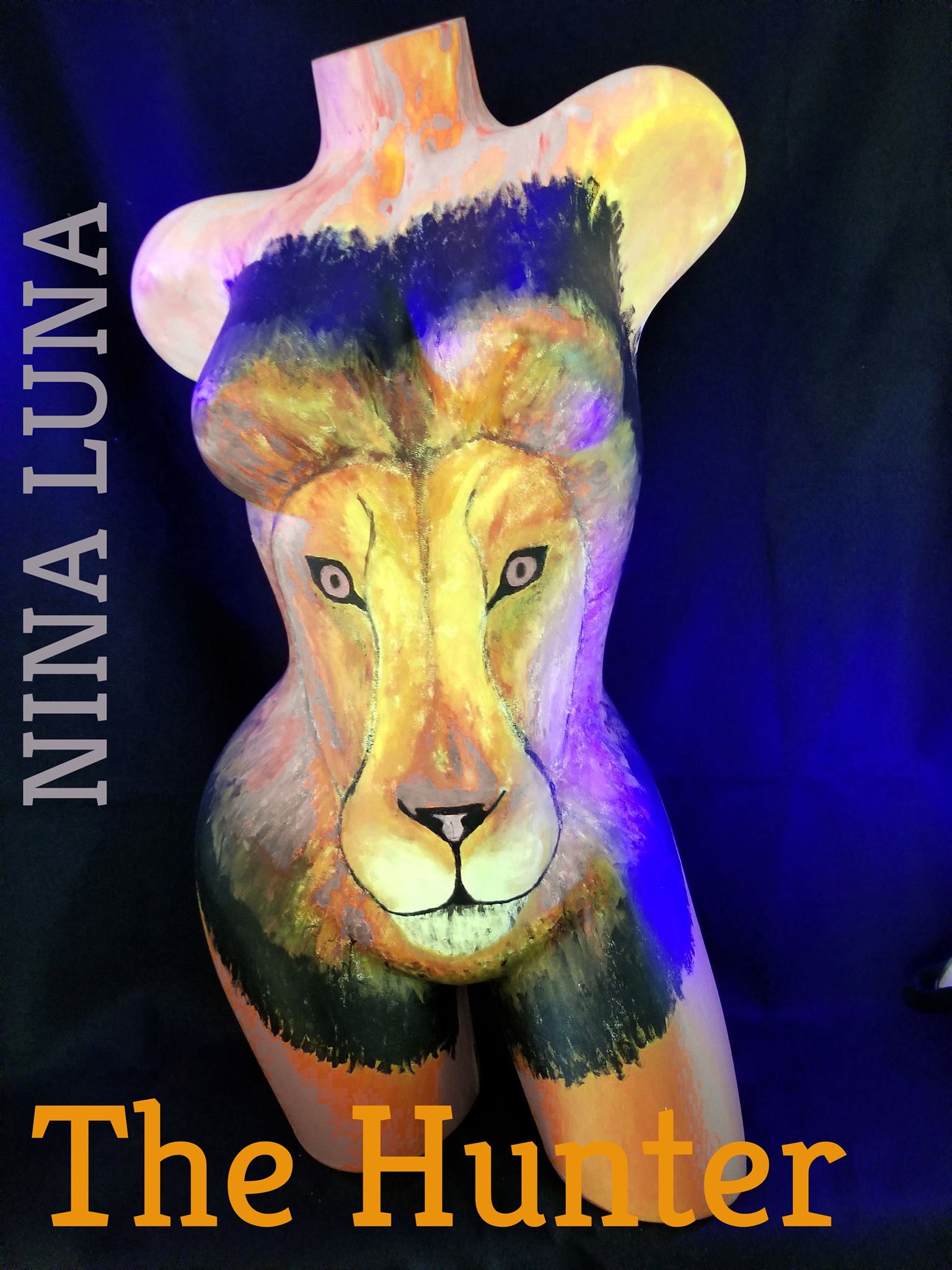 Painted mannequin with a lion's face and mane, background dark, text reads 'NINA LUNA' and 'The Hunter'.